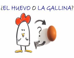 Qué fue primero, el huevo o la gallina