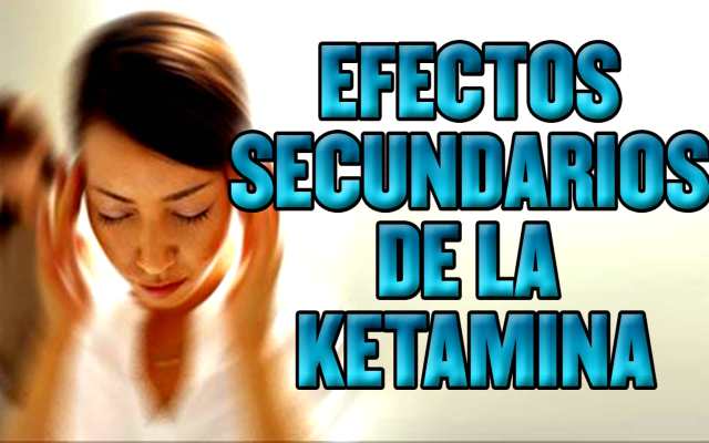 Los efectos de la ketamina