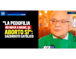 “La ped0filia no mata a Nadie”. Las polémicas declaraciones de un sacerdote católico